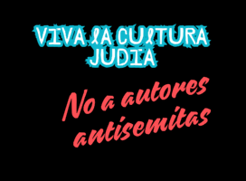 Dos cartas: La ofensiva contra la cultura israelí y su respuesta de los autores judíos