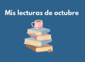 Mis lecturas de octubre