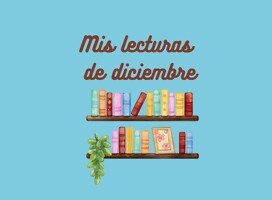 Mis lecturas de diciembre