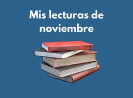 Mis lecturas de noviembre